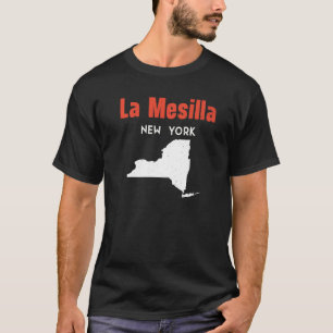 La Mesilla New York Usa State America Travel New Y T-Shirt