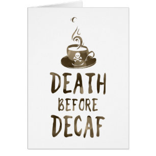 la mort avant le café décaféiné