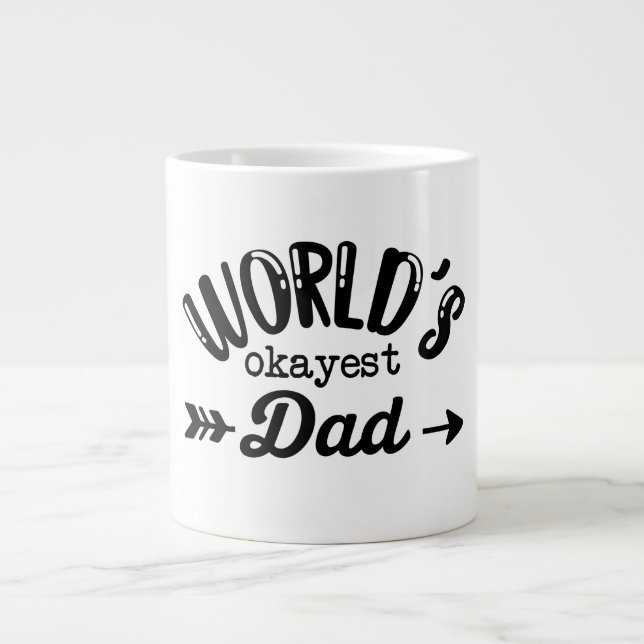 La Mug Papa la plus Okayest du monde - Drôle Coupe (Devant)