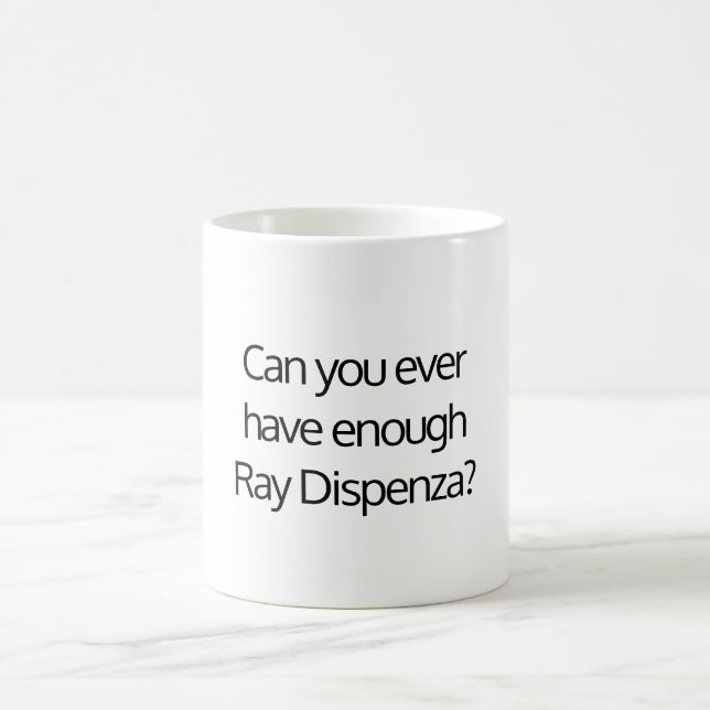 La Mug Ray Dispenza (Centre)