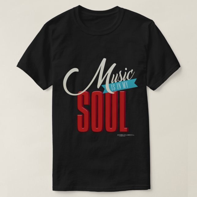 La musique est dans le T-shirt de mes hommes d'âme (Design devant)