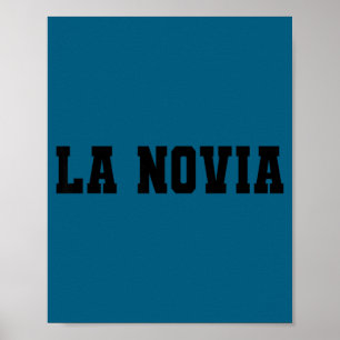 La novia bride matching novio groom bachelorette poster