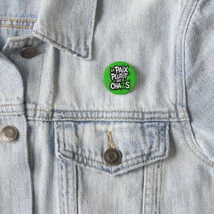 La paix est un choix 1 inch round button