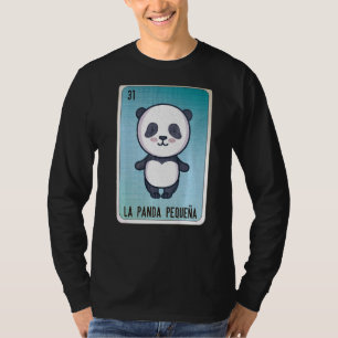 La Panda Pequeña Mexican Slang Lottery Bingo Cards T-Shirt