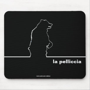 La Pelliccia Mousepad