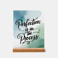 La perfection est dans le processus