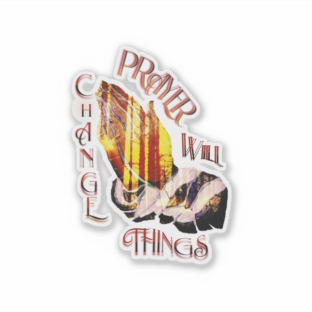 La Prière Va Changer Les Choses Stickers (Devant)