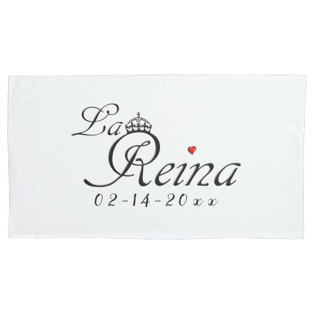 La Reina - Crowned Queen Pillowcase (Front)