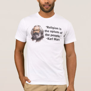 La "religion est l'opium des personnes." T-shirt