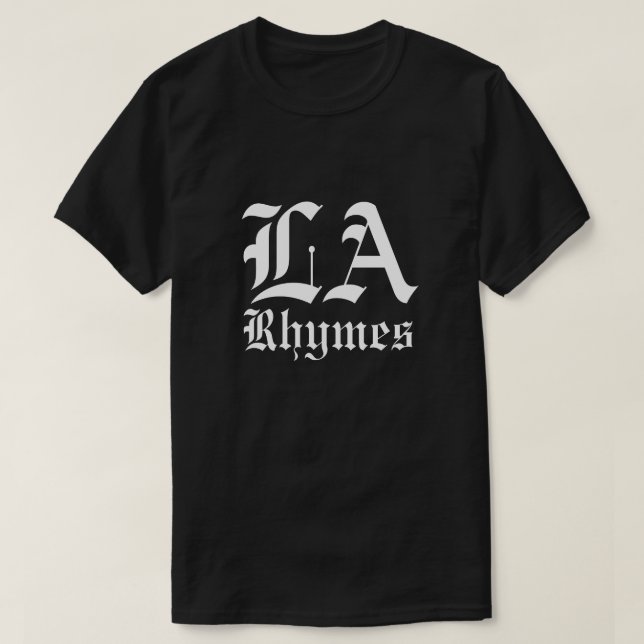 LA Rhymes T-Shirt (Design Front)