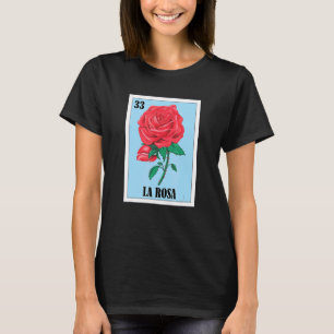 La Rosa Mexican Lottery Bingo Card Game T-Shirt