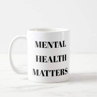 La santé mentale est importante Mug - Autosoins pe