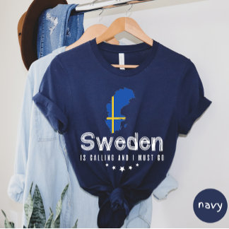La Suède Appelle Et Je Dois Aller T-shirt