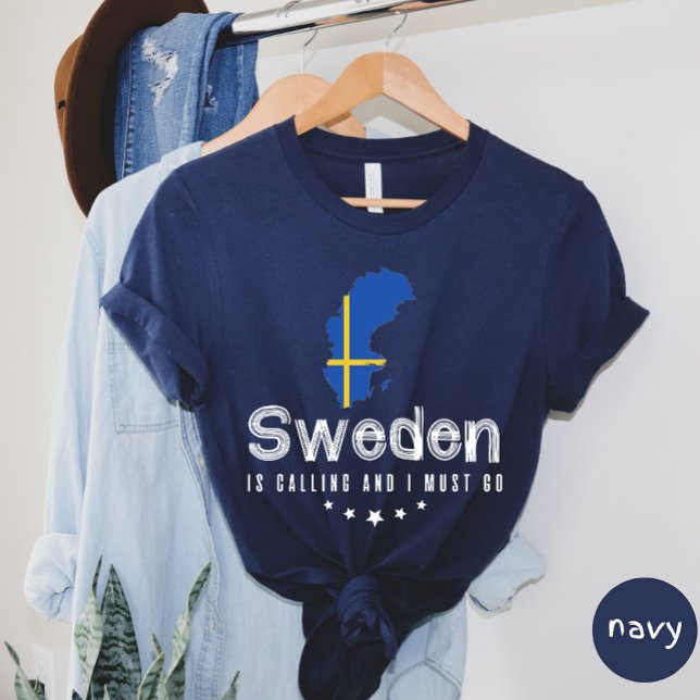 La Suède Appelle Et Je Dois Aller T-shirt (Créateur téléchargé)