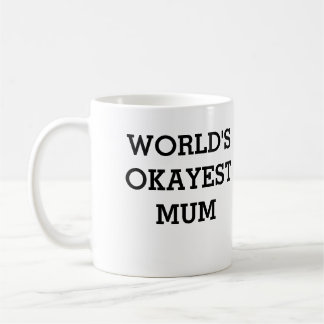 la tasse de maman okayest