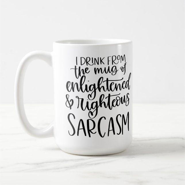 La tasse de sarcasme juste et éclairé ! (Gauche)