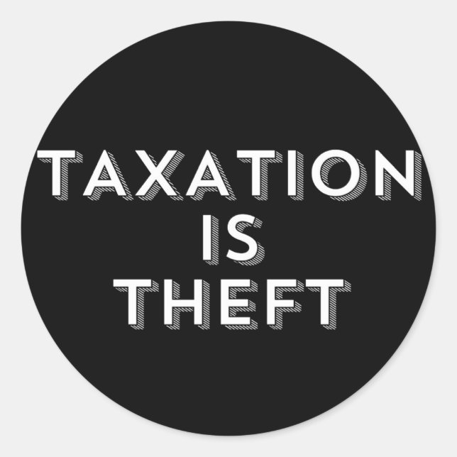 La Taxation Est Un Sticker De Vol (Devant)
