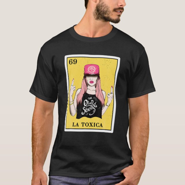 La Toxica Lottery Gifts Women Mexican Lottery Bing T-Shirt (Front)