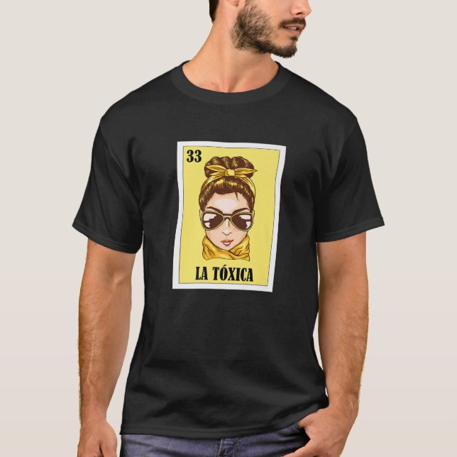 La Toxica Mexican Lottery, Bingo Card Game T-Shirt (Front)