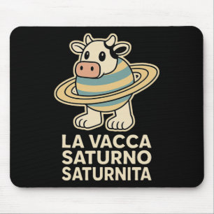 La Vacca Saturno Saturnita Funny Italian Brainrot Mouse Pad