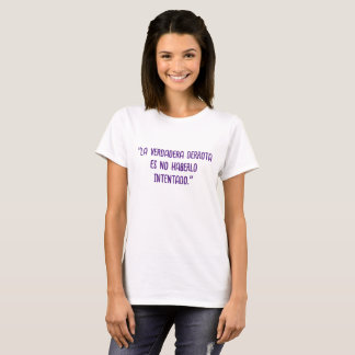 "La verdadera derrota es no haberlo intentado." T-Shirt