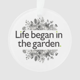 La vie a commencé dans le jardin
