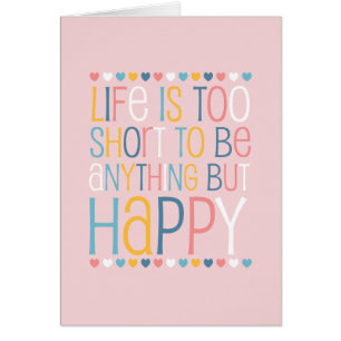 La vie à court terme être heureux