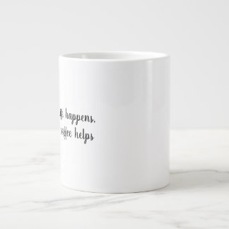 La vie arrive, le café aide Mug