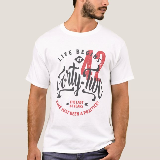 La vie commence à 42 ans | T-shirt 42e anniversair (Devant)