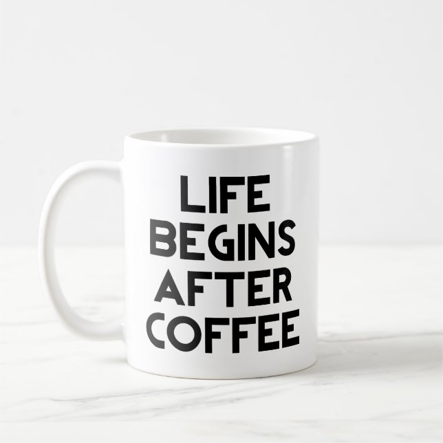 La vie commence après le café café Mug (Gauche)