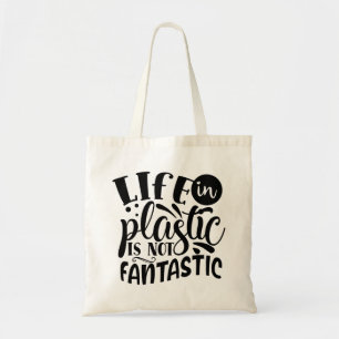 La vie en plastique n'est pas fantastique! Sac fou