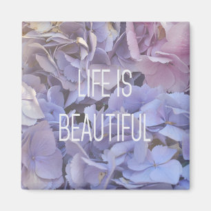 La Vie Est Beau Aimant Hydrangea