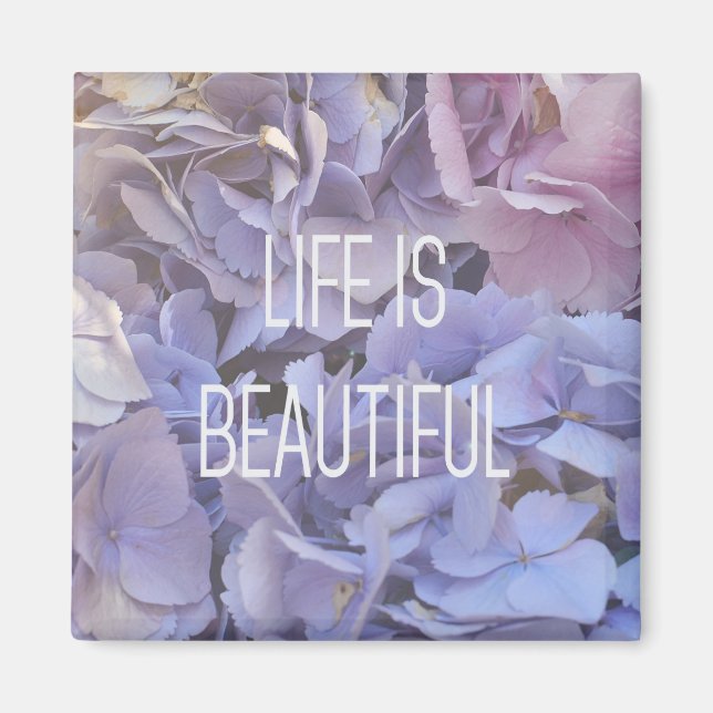 La Vie Est Beau Aimant Hydrangea (Devant)