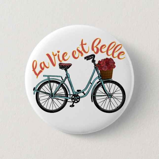 La Vie Est Belle French Bicycle 2 Inch Round Button (Front)