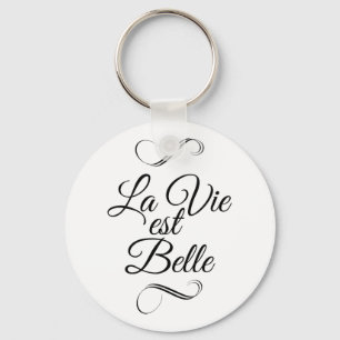 La vie est belle keychain