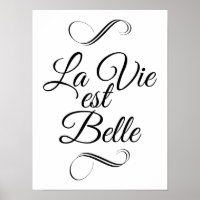 La vie est belle