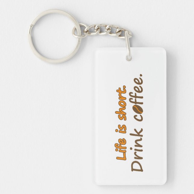 La vie est courte. Buvez du café. Drôle Slogans de (Devant)