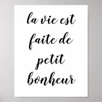 La vie est faite de petit bonheur