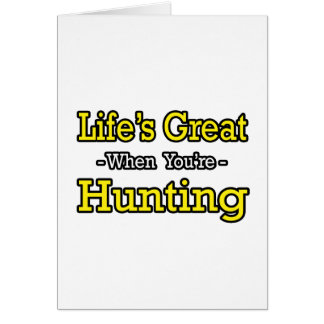 La vie est grande...Chasse