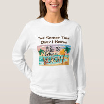 La vie est meilleure à la plage Secret T-shirt noi