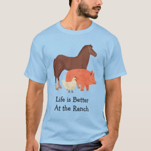 La vie est meilleure au T-shirt du Ranch