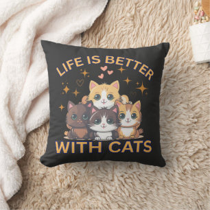 La vie est meilleure avec des chats Coussin de jet