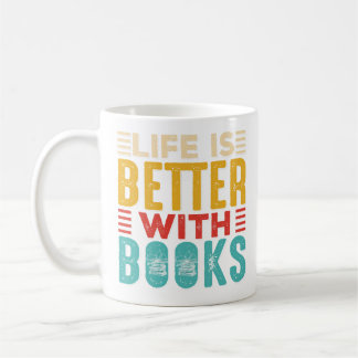 La vie est meilleure avec des livres mug blanc