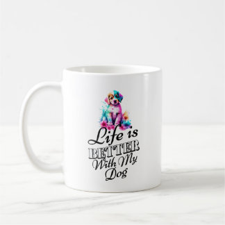 la vie est meilleure avec la conception de la Mug 
