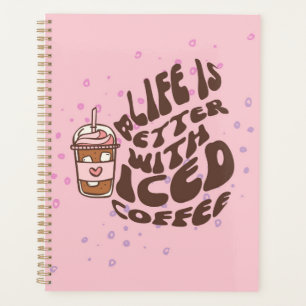 La Vie Est Meilleure Avec Le Café Glacé