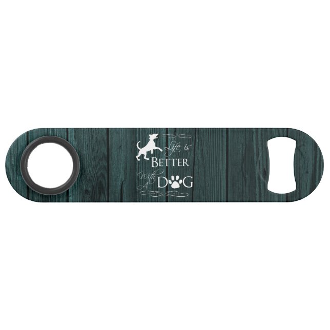 La vie est meilleure avec un Dog Bottle Opener - T (Devant (Horizontal))