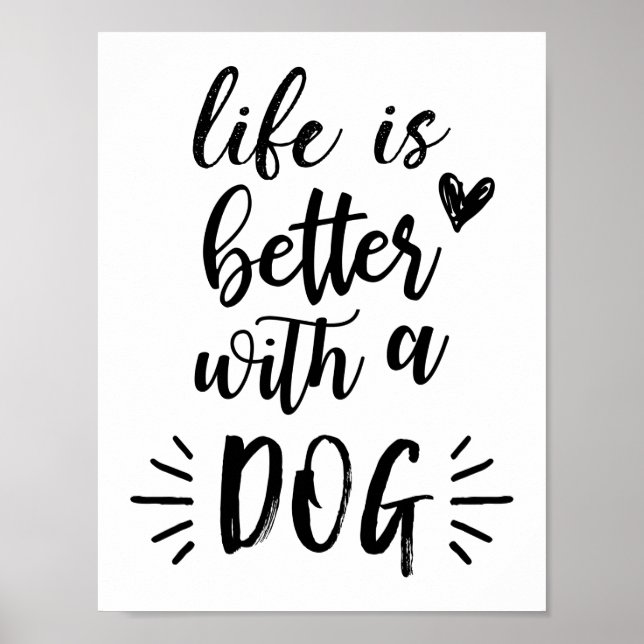 La Vie Est Meilleure Avec Un Poster De Chien (Devant)