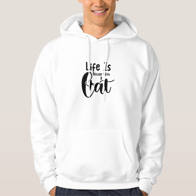 La vie est meilleure avec un Sweat - shirt à capuc (Devant)