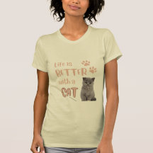 La vie est meilleure avec un T-shirt de chat