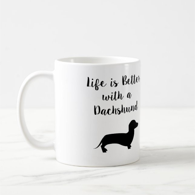 La vie est meilleure avec une tasse de teckel (Gauche)